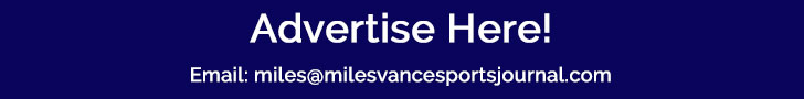 Advertise at MilesVanceSportsJournal.com